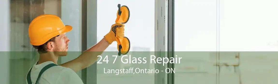 24 7 Glass Repair Langstaff,Ontario - ON