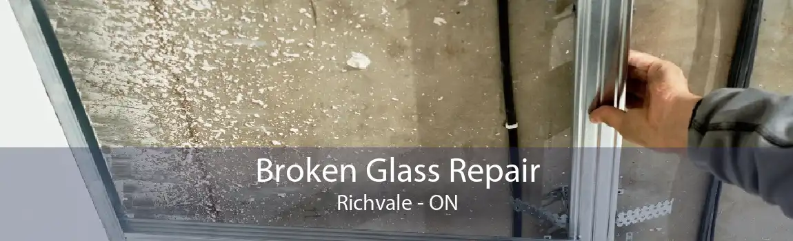 Broken Glass Repair Richvale - ON