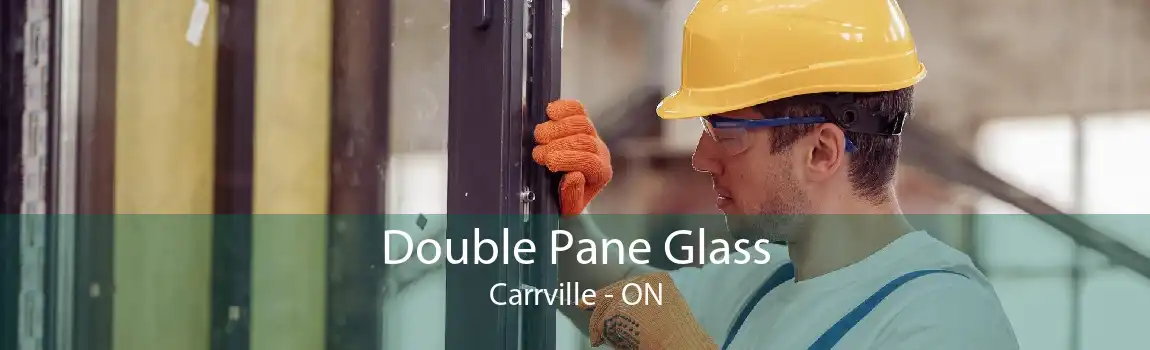 Double Pane Glass Carrville - ON