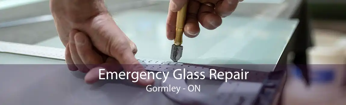 Emergency Glass Repair Gormley - ON