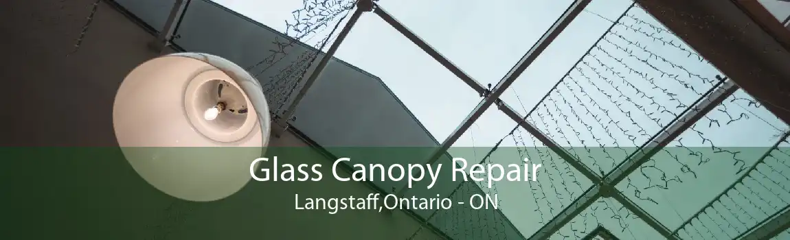 Glass Canopy Repair Langstaff,Ontario - ON