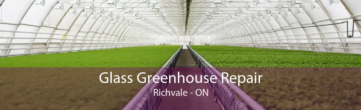Glass Greenhouse Repair Richvale - ON