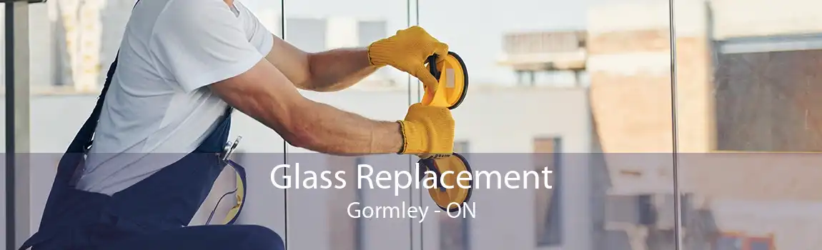 Glass Replacement Gormley - ON