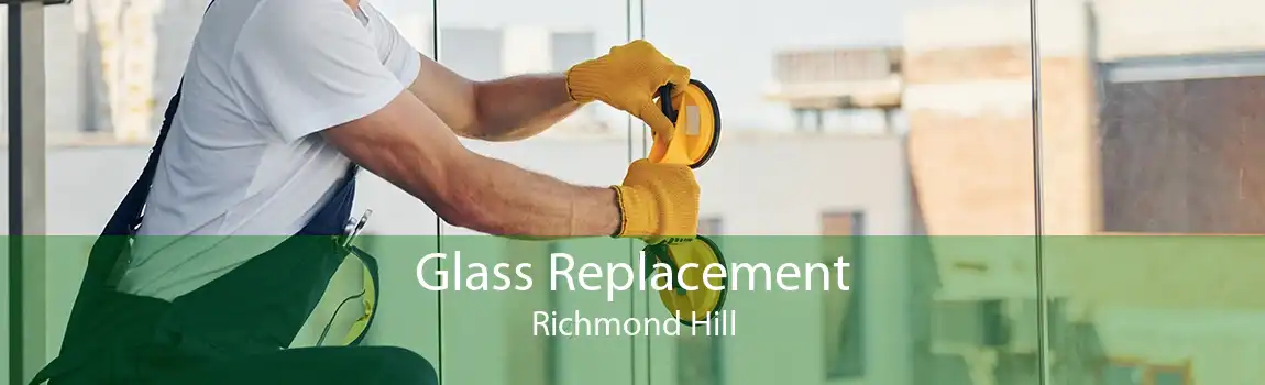Glass Replacement Richmond Hill