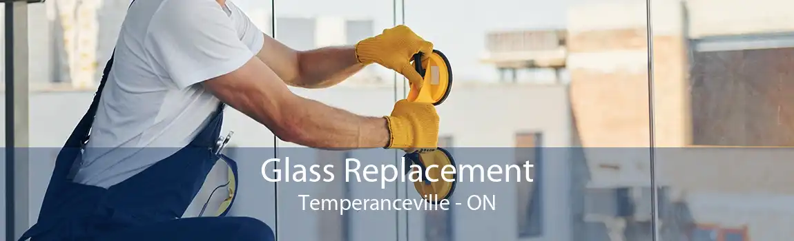 Glass Replacement Temperanceville - ON