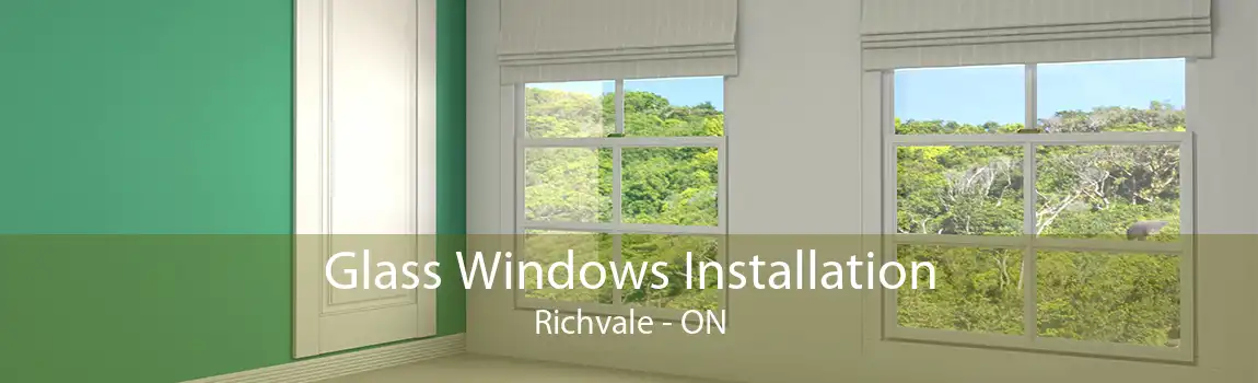Glass Windows Installation Richvale - ON