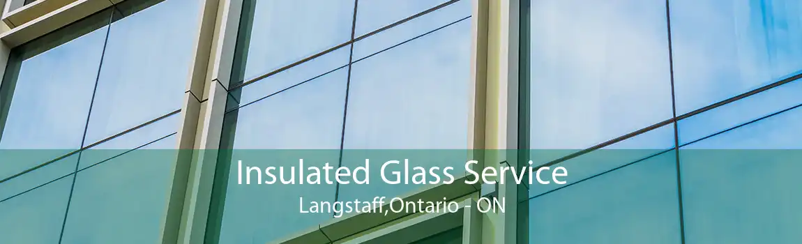 Insulated Glass Service Langstaff,Ontario - ON