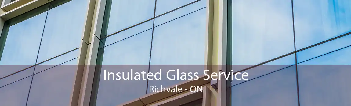 Insulated Glass Service Richvale - ON