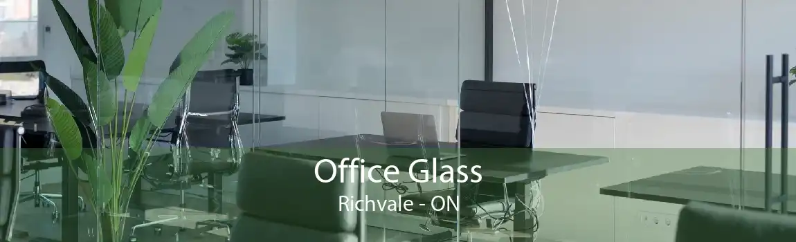 Office Glass Richvale - ON