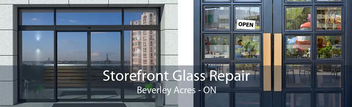 Storefront Glass Repair Beverley Acres - ON