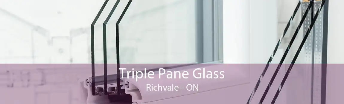 Triple Pane Glass Richvale - ON