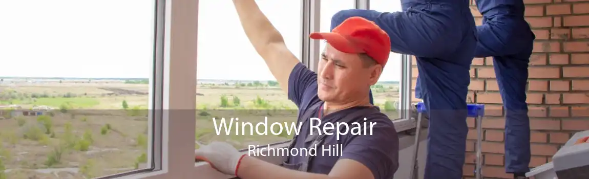 Window Repair Richmond Hill