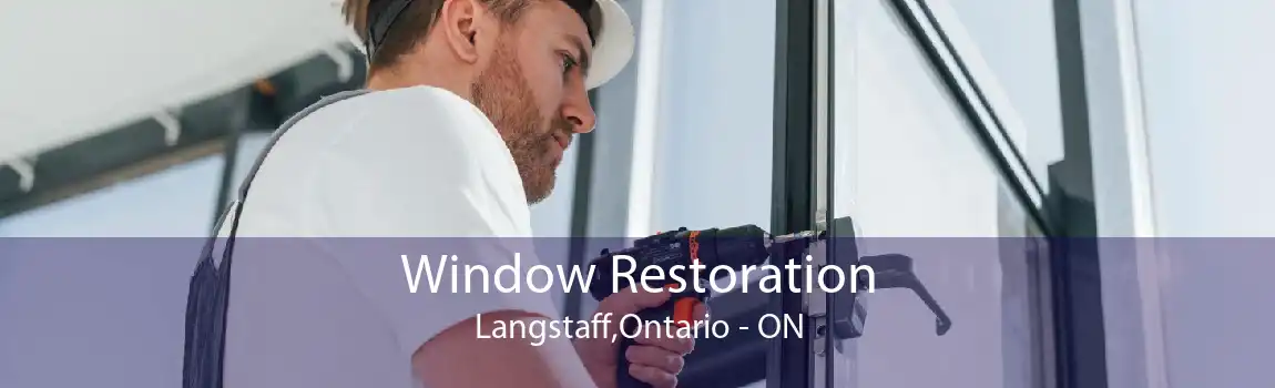 Window Restoration Langstaff,Ontario - ON